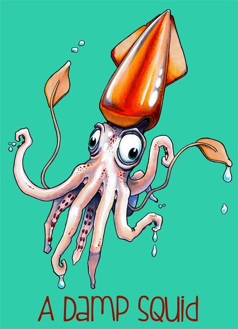 Damp squid